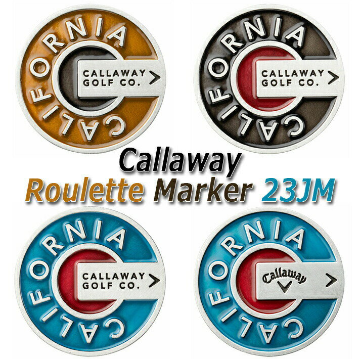 キャロウェイ ルーレット マーカー Callaway Roulette Marker 23 JM ラウンド小物/ゴルフアクセサリー 【日本正規品】【2023年モデル】【ネコポス対応】