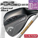 【メーカーカスタム】Callaway JAWS FORGED 2023 ウェッジ チャコールブラック 右用 Dynamic Gold 120 スチールシャフト ...