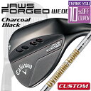 【メーカーカスタム】Callaway JAWS FORGED 2023 ウェッジ チャコールブラック 右用 Dynamic Gold HT スチールシャフト [...