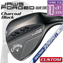 【メーカーカスタム】Callaway JAWS FORGED 2023 ウェッジ チャコールブラック 右用 N.S.PRO Zelos 8 スチールシャフト [...