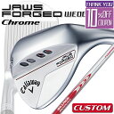 【メーカーカスタム】Callaway JAWS FORGED 2023 ウェッジ クロム 右用 N.S.PRO MODUS3 TOUR 115 スチールシャフト...