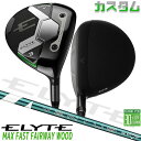 メーカーカスタムクラブ キャロウェイ ELYTE MAX FAST フェアウェイウッド 右用 VENTUS GREEN 50 for Callaway シャフト...
