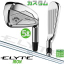 メーカーカスタムクラブ キャロウェイ ELYTE アイアン 5本セット(#6-PW) 右用 N.S.PRO 950GH スチールシャフト 日本正規品 エリート ...