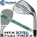 [᡼] Cleveland Golf RTX FULL-FACE 2 WEDGE ꡼֥  RTX եե2 å N.S.PRO 950GH neo DST 륷ե [] [2024ǯǥ]