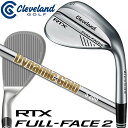 [一部特注対応] Cleveland Golf RTX FULL-FACE 2 WEDGE クリーブランド ゴルフ RTX フルフェイス2 ウエッジ Dynamic Gold New Design ダイナミックゴールドシャフト [DUNLOP GOLF] [日本正規品] [2024年モデル】 その1