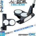 メーカーカスタムクラブ オデッセイ Ai-ONE TRI-BEAM LE パター 右用 STROKE LAB 90 スチールシャフト 2-BALL BLADE ...