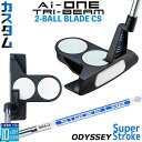 メーカーカスタムクラブ オデッセイ Ai-ONE TRI-BEAM LE パター 右用 STROKE LAB 90 スチールシャフト 2-BALL BLADE ...