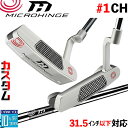 メーカーカスタムクラブ オデッセイ マイクロヒンジ パター 右用 MICROHINGEオリジナル スチールシャフト #1 CH 日本正規品 [31.5インチ以下...