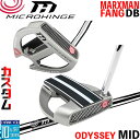 メーカーカスタムクラブ オデッセイ マイクロヒンジ パター 右用 MICROHINGEオリジナル スチールシャフト MARXMAN FANG DB 日本正規品 ...