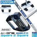 メーカーカスタムクラブ オデッセイ Ai-ONE Square 2 Square パター 右用 STROKE LAB 70 シャフト (ネイビー) JAILBI...