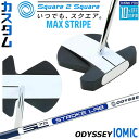 メーカーカスタムクラブ オデッセイ Ai-ONE Square 2 Square LE パター MAX ストライプ 右用 STROKE LAB 70 シャフト ...