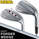 [᡼] ONOFF FORGED WEDGE Υ ե å 48/50/52/56/58/60 N.S.PRO 950GH 륷ե [֥饤] [GLOBERIDE] [] [2024ǯǥ] [̵]