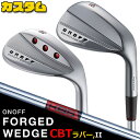 ウェイト・グリップ(カスタム) ONOFF FORGED WEDGE オノフ フォージド ウェッジ 48°/50°/52°/56°/58°/60° KBS TO...
