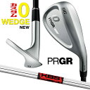 メーカーカスタムクラブ プロギア 0 ウェッジ 2024 右用 KBS TOUR スチールシャフト PRGR 軟鉄 受注生産 ZERO WEDGE