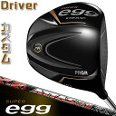 【メーカーカスタム】PRGR SUPER egg DRIVER 10.5° プロギア スーパー エッグ ドライバー ATTAS 11 (JACK) カーボンシャ...
