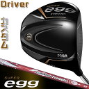 【メーカーカスタム】PRGR SUPER egg DRIVER 10.5° プロギア スーパー エッグ ドライバー N.S.PRO Regio Formula ...