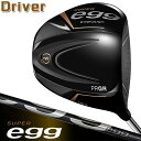 【高反発モデル】PRGR SUPER egg DRIVER 10.5° プロギア スーパー エッグ ドライバー SUPER egg 専用シャフト 500cm3 ...