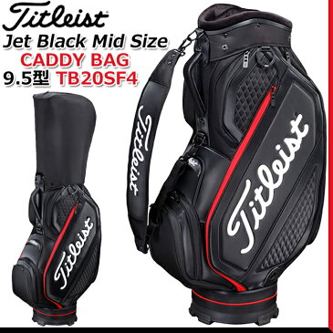 【2020年モデル】【タイトリスト】JET BLACK MID SIZECADDY BAG TB20SF4ジェットブラック ミッドサイズキャディバッグ/ゴルフバッグ【9.5型(47インチ対応)/4.8kg】【Titleist】【日本正規品】【送料無料】
