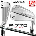 【メーカーカスタム】テーラーメイド P770 2024 単品アイアン 左用 NEW MCI 2025 カーボンシャフト 日本正規品 TaylorMade