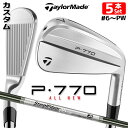 【メーカーカスタム】テーラーメイド P770 2024 アイアン 5本セット(#6-PW) 右用 SteelFiber シャフト 日本正規品 TaylorMad...