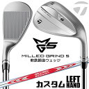 【レフティ/左用】メーカーカスタムクラブ テーラーメイド MG5 ミルド グラインド 5 ウェッジ N.S.PRO MODUS3 TOUR 120 スチールシャフト 日本正規品 TaylorMade 軟鉄鍛造
