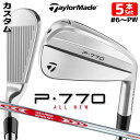 【メーカーカスタム】テーラーメイド P770 2024 アイアン 5本セット(#6-PW) 右用 N.S.PRO MODUS3 TOUR 110 スチールシャフ...