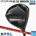 【メーカーカスタム】ヤマハ INPRES DRIVESTAR TYPE D ドライバー 右用 VENTUS TR RED カーボンシャフト YAMAHA インプ...
