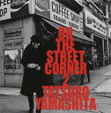 ON THE STREET CORNER 2