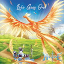 Life Goes On!