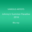 Johnnys' Summer Paradise 2016 ~佐藤勝利「佐藤勝利 Summer Live 2016」/ 中島健人「#Honey Butterfl...