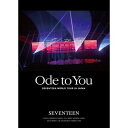 SEVENTEEN WORLD TOUR ODE TO YOU IN JAPAN DVD