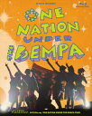 LIVE Blu-ray 『ONE NATION UNDER THE DEMPA TOUR』 (完全生産盤) (Blu-ray) (特典なし)