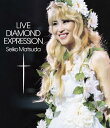 LIVE DIAMOND EXPRESSION (Blu-ray) (ビジュアルシート2枚組付)