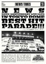 NEWS 20th Anniversary LIVE 2023 in TOKYO DOME BEST HIT PARADE!!!〜シングル全部やっちゃいます〜 ...