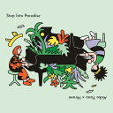 Step Into Paradise -LIVE IN TOKYO- (初回盤)