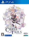 クロステイルズ - PS4