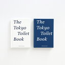 THE TOKYO TOILET BOOK