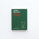 【店内全品P10倍★楽天スーパーSALE】A BOOK OF THINGS by Jasper Morrison[作品集 アートブック 家具 デザイン インテリ...