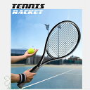 TENNIS RACKET 硬式テニスラケット/テニスラケット、硬式テニスラケット、硬式ラケット 初心者 誕生日 プレゼント クリスマスプレゼント 入学祝い