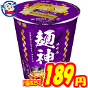 カップ麺 明星 麺神カップ 神太麺×旨 醤油 94g×12個 1ケース 発売日：2020年10月5日
