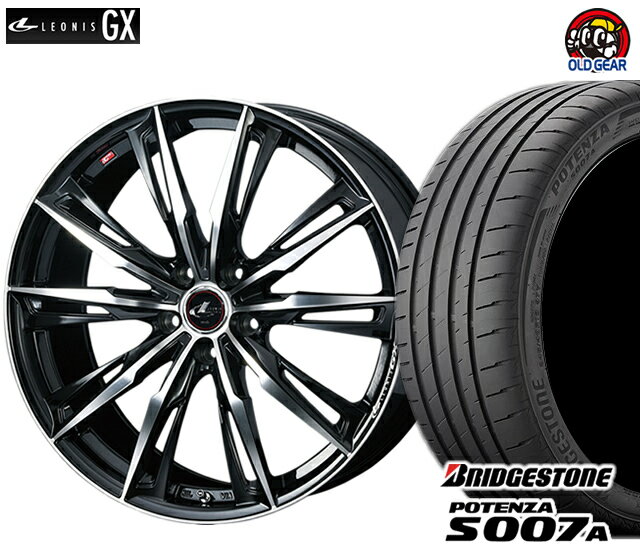 ウエッズ レオニスGX タイヤ・ホイール 新品 4本セット ブリヂストン ポテンザS007A 225/35R19 パーツ バランス調整済み！ taiya