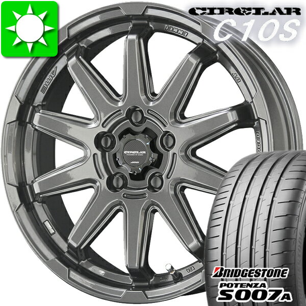 205/50R16 ブリヂストン ポテンザ S007A 新品サマータイヤ ホイール 4本セット 共豊　CIRCLAR　C10S バランス調整済み taiya