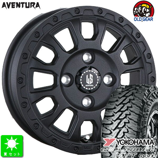 145/80R12 80/78(145R12 6PR)ヨコハマ ジオランダー M/T G003新品 サマータイヤ ホイール4本セットLA-STRADA AVENTURA アヴェンチュラ12インチ 4.00B 4H100リンクルブラック taiya