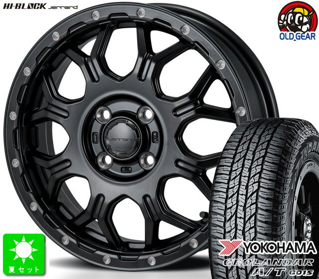 165/60R15ヨコハマ ジオランダー A/T G015新品 サマータイヤ ホイール4本セットハイブロック ジェラード HI-BLOCK Jerrard15インチ 4.5J 4H100サテンブラック/ミーリング taiya