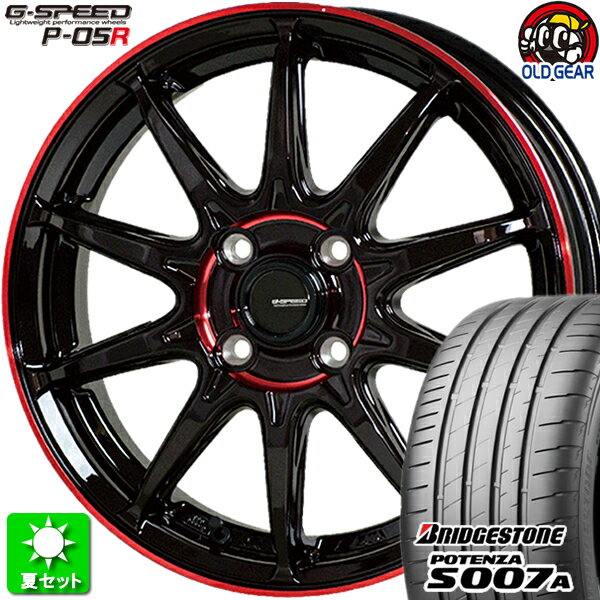 205/50R16 ブリヂストン ポテンザ S007A 新品サマータイヤ ホイール 4本セット ホットスタッフ Gスピード P-05R ブラック＆レッドクリア(BK/RED) 16インチ 4H100 組込み済 バランス調整済 taiya