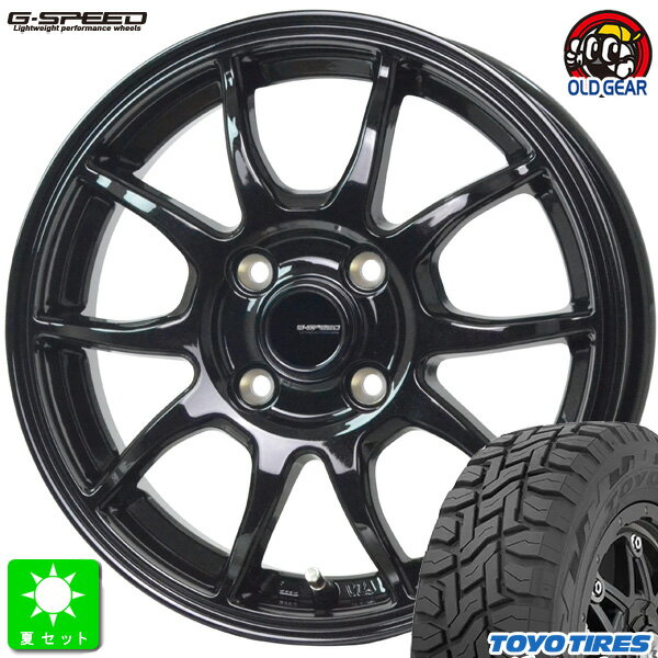 145/80R12 80/78(145R12 6PR)トーヨー オープンカントリー R/T新品 サマータイヤ ホイール4本セットGスピード G.Speed G-0612インチ 3.50B 4H100メタリックブラック組込み済 バランス調整済 taiya
