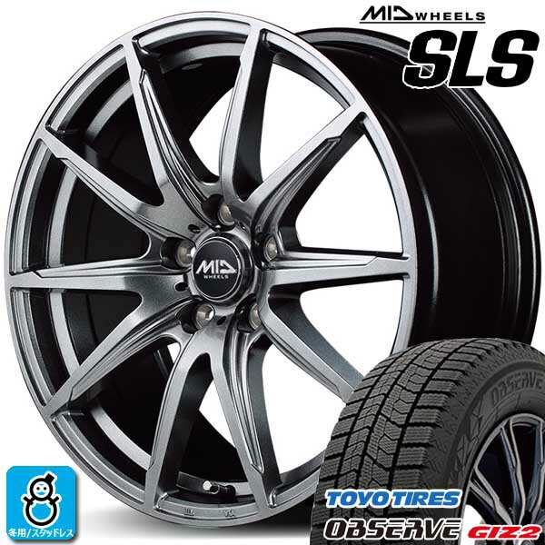 【2023〜2024年製】215/55R17 94Qトーヨー オブザーブ ギズ2TOYO OBSERVE GIZ2新品 スタッドレスタイヤ ホイール4本セットMIDホイール SLS17インチ 7.0J 5H114.3メタリックグレー組込み済 バランス調整済