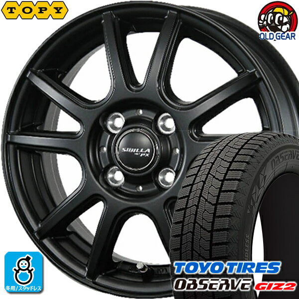 185/65R14 トーヨータイヤ ガリットGIZ2 ギズ2 スタッドレスタイヤホイール 新品 4本セット TOPY トピー実業 シビラ ネクスト PX マットブラック(MB) 14インチ 4H100 組込みバランス調整済み taiya