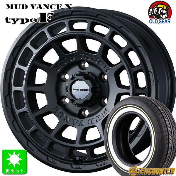 215/65R16C 109/107Tオーレンカウンター クラシックオーバル ホワイトリボン新品 サマータイヤ ホイール4本セットウェッズ マッドヴァンス WEDS MUD VANCE X タイプ F16インチ 6.5J 6H139.7フルマットブラック組込み済 バランス調整済 taiya