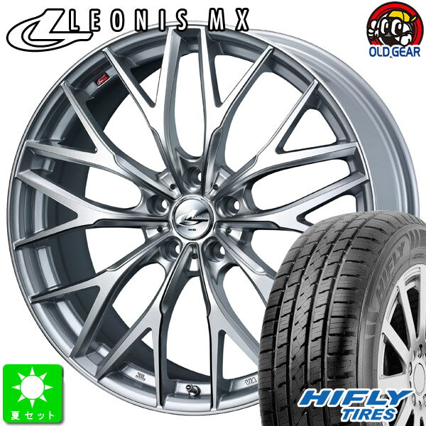 225/65R17ハイフライ HIFLY HT601新品 サマータイヤ ホイール4本セットウェッズ レオニス MX17インチ 7.0J 5H114.3HSIII/SC taiya